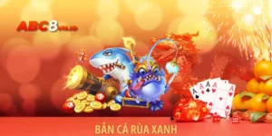 Bắn Cá Rùa Xanh ABC8