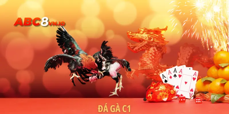 Đá Gà C1 - Giải Đấu Gà Đá Lớn Và Thu Hút Nhất Châu Á