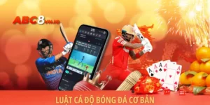 Luật Cá Độ Bóng Đá Cơ Bản