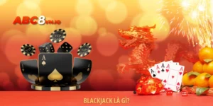 Blackjack Là Gì? Thông Tin Mới Về Game Đánh Bài Casino