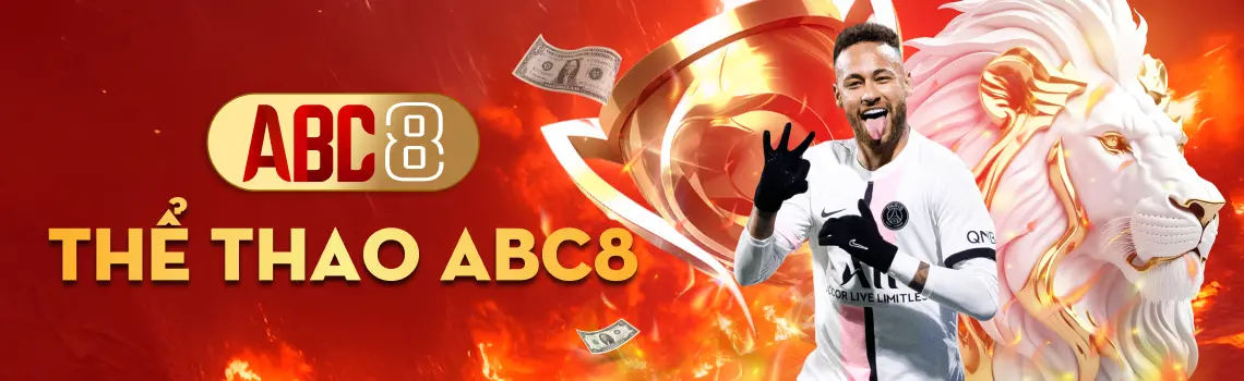 Thể Thao ABC8 - Cá Cược Đỉnh Cao Với Vô Số Bộ Môn