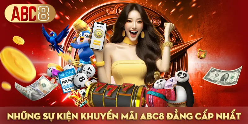 Tổng hợp các sự kiện ưu đãi khuyến mãi ABC8 2025